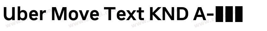 Uber Move Text KND A字体转换